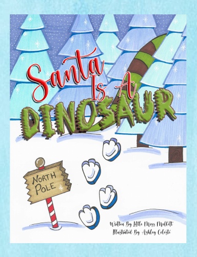 Santa Is A Dinosaur