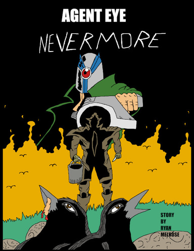 Agent-Eye Nevermore