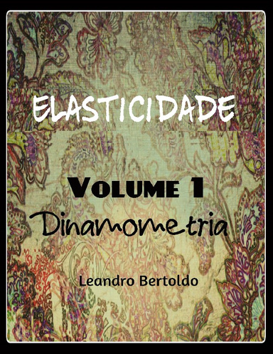 Elasticidade - Volume 1