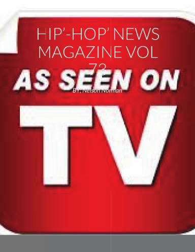 HIP’-HOP’ NEWS MAGAZINE VOL 73