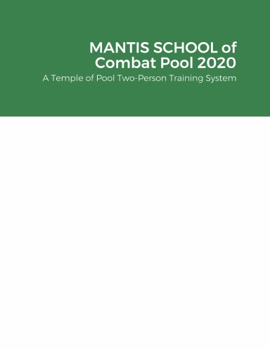 MANTIS SCHOOL of Combat Pool 2020