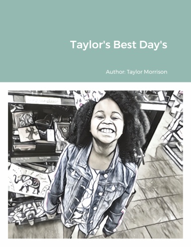 Taylor's Best Day's