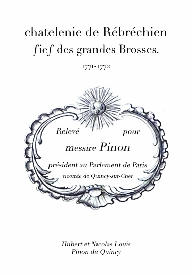 Chatelenie de Rébréchien, fief des Grandes Brosses, 1771-1772.