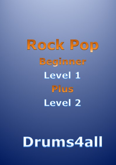Drums4all, Rock Pop Beginner level 1 plus level 2