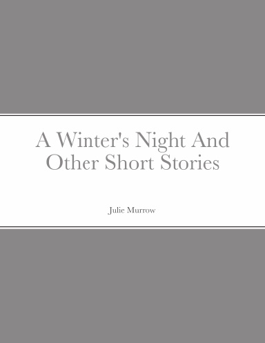A Winter's Night And Other Short Stories