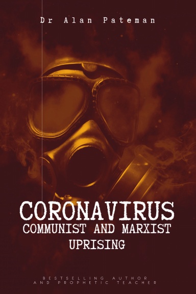 Coronavirus – Communist and Marxist Uprising