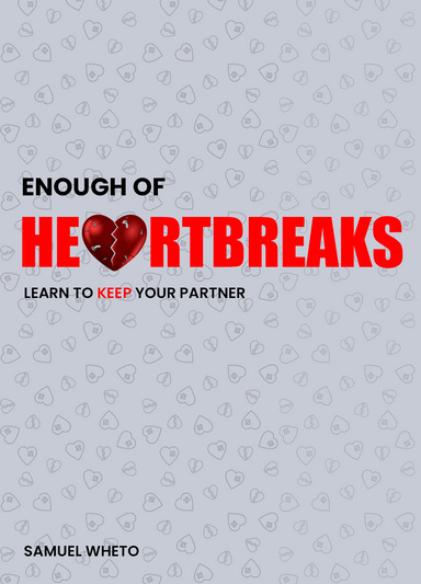 ENOUGH OF HEARTBREAKS
