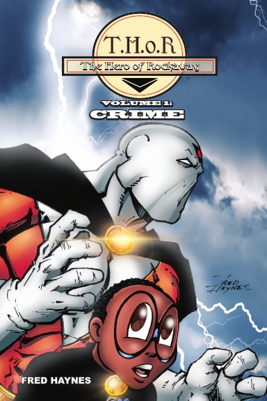 The Hero of Rockaway Volume 1: CRIME
