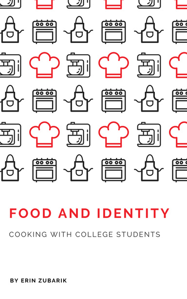 Food and Identity: Cooking with College Students