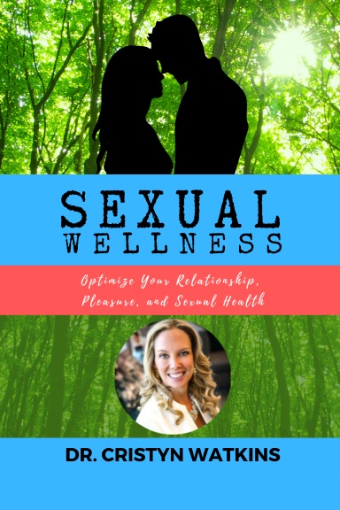 Sexual Wellness: Cristyn Watkins